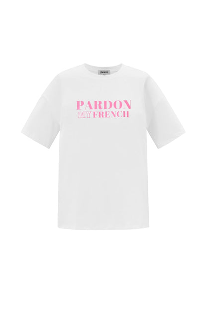 T-shirt pardon my french